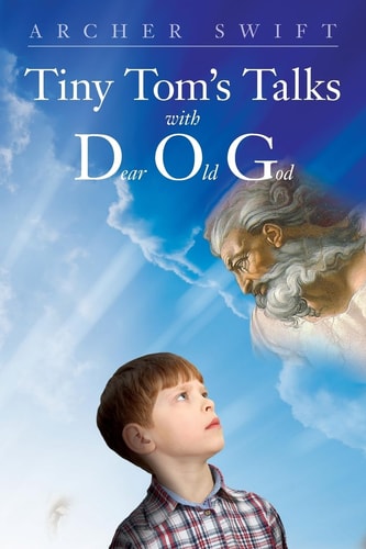 Tiny Tom's Talks with D. O. G.
