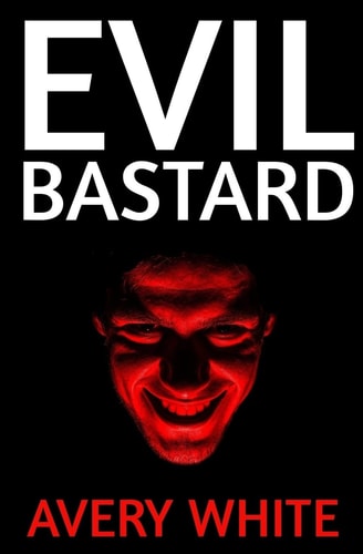 Evil Bastard