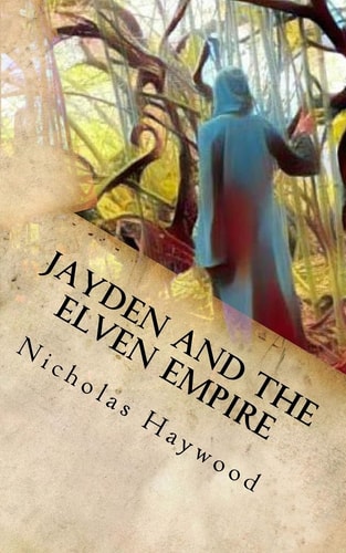 Jayden and the Elven Empire (Part One)
