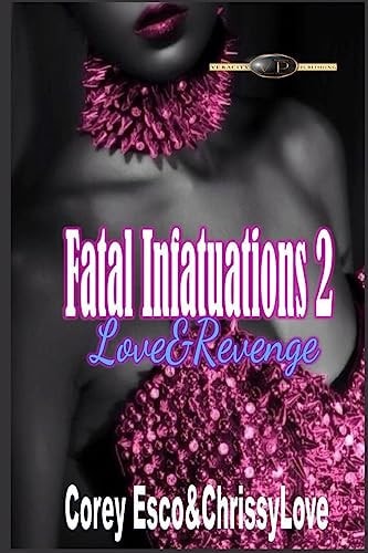 Fatal Infatuations 2 Love Undone