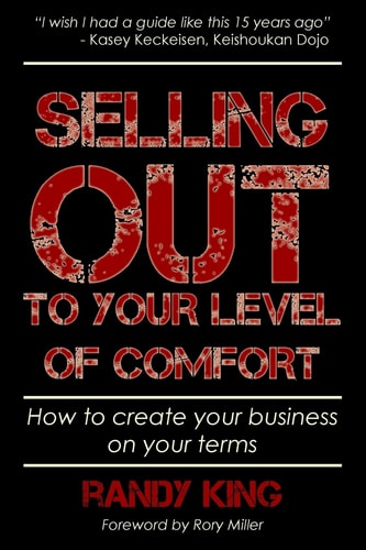 Selling Out to Your Level of Comfort