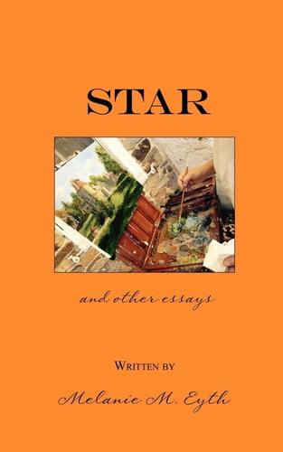 Star, and Other Essays