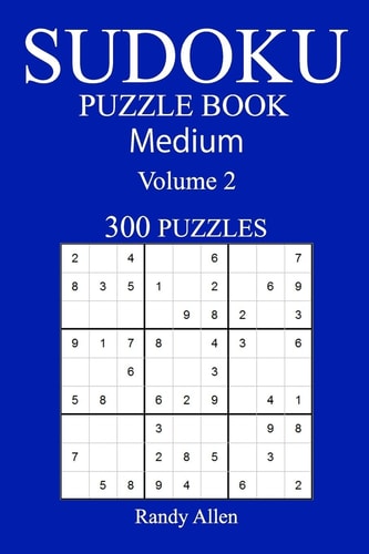 300 Medium Sudoku Puzzle Book Volume 2
