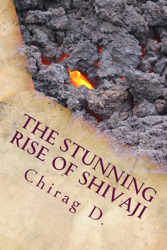 The Stunning Rise of Shivaji When Hindus Struck Against Mughal Jihad.