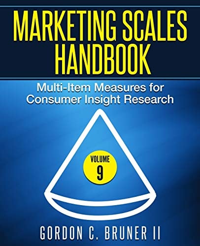 Marketing Scales Handbook Multi-Item Measures for Consumer Insight Research (Volume 9)