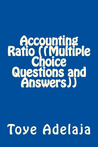 Accounting Ratio ((Multiple Choice Questions and Answers))