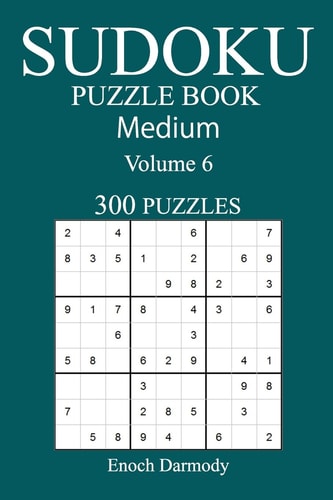 300 Medium Sudoku Puzzle Book Volume 6