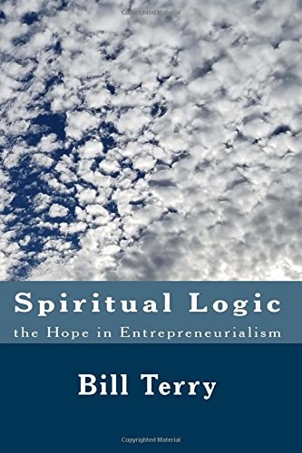 Spiritual Logic the Hope in Entrepreneurialism The Game of Money