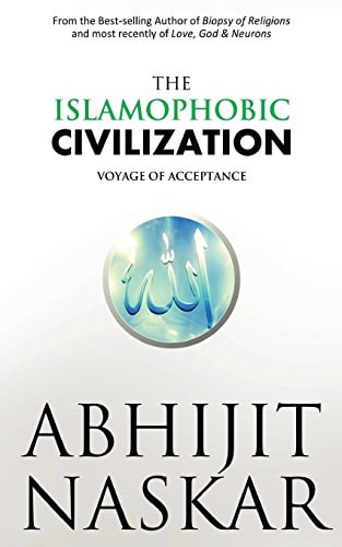 The Islamophobic Civilization Voyage of Acceptance