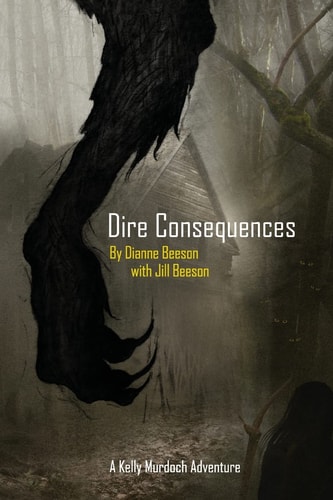 Dire Consequences A Kelly Murdoch Adventure
