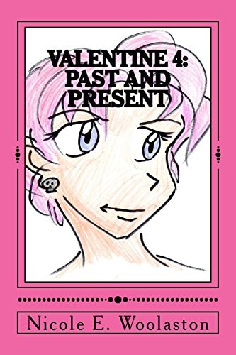 Valentine 4 Past and Present