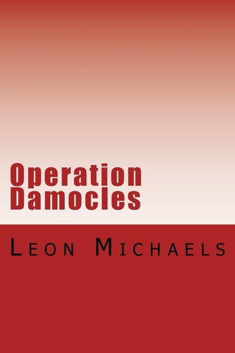 Operation Damocles A Black Ops Novel