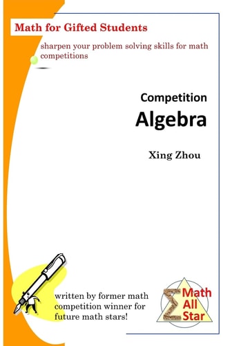 Competition Algebra Math for Gifted Students