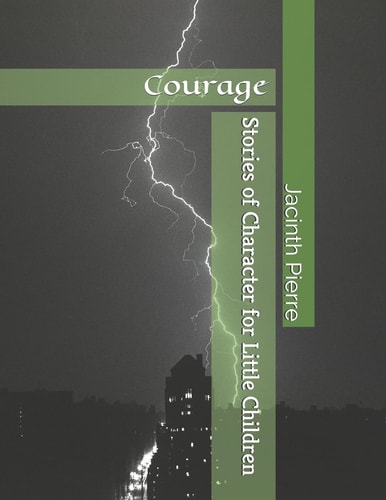 Stories of Character for Little Children Courage