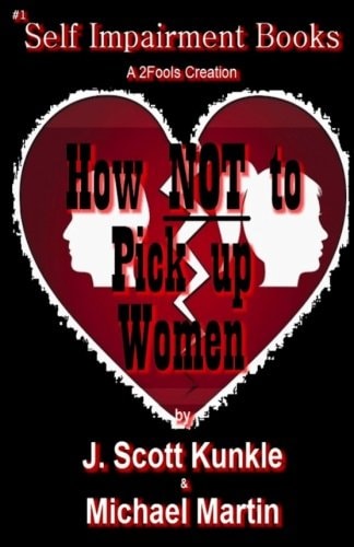 How NOT to Pick Up Women
