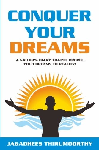 Conquer Your Dreams A Sailor's Diary That'll Propel Your Dreams to Reality