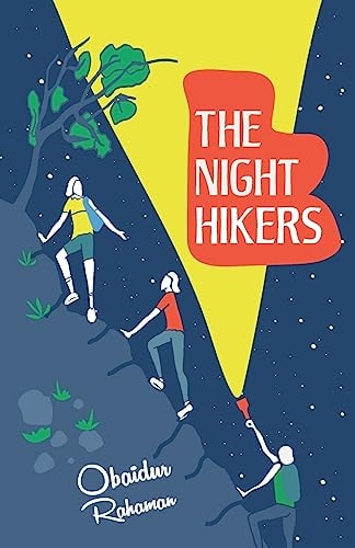 The Night Hikers A True Story of Three Boys' Adventure, Survival and Friendship