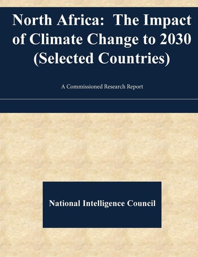 North Africa The Impact of Climate Change to 2030 (Selected Countries)