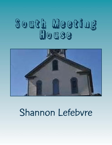 South Meeting House A Study of the South Meeting House of Portsmouth, NH
