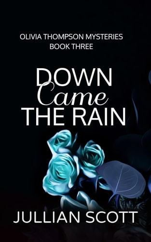 Down Came the Rain