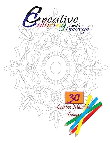 Creative Coloring with George Mandala 2
