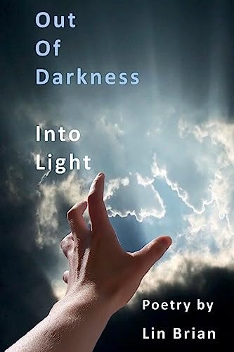 Out of Darkness Into Light