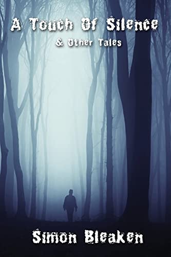 A Touch of Silence and Other Tales