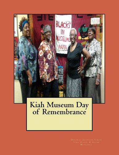 Kiah Museum Day of Remembrance The Quilting Exhibition Catalog