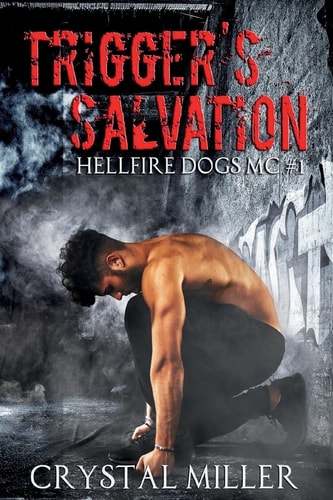 Trigger's Salvation Hellfire Dogs MC #1