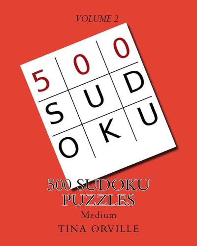 500 SUDOKU Puzzles MEDIUM - Volume 2