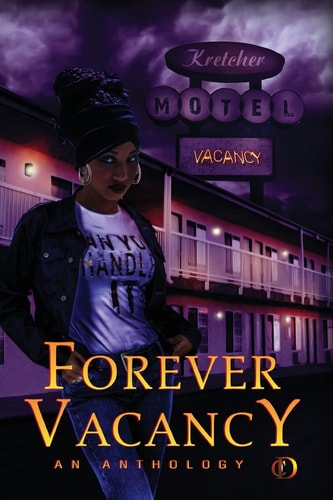 Forever Vacancy A Colors in Darkness Anthology