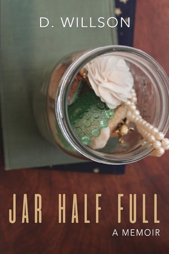 Jar Half Full A Memoir