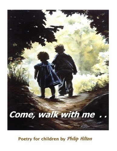 Come, Walk with Me Poetry for Children