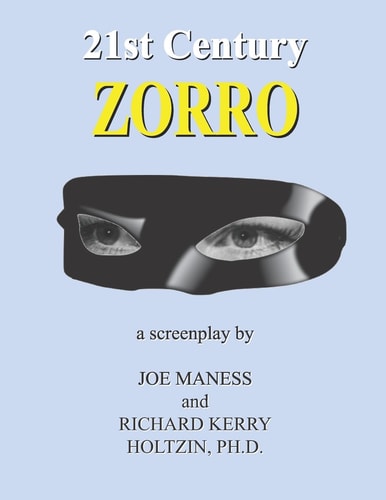 21st Century Zorro The Screenplay
