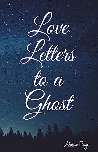 Love Letters To A Ghost