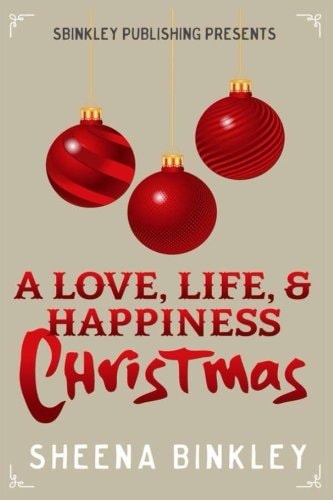 A Love, Life, and Happiness Christmas