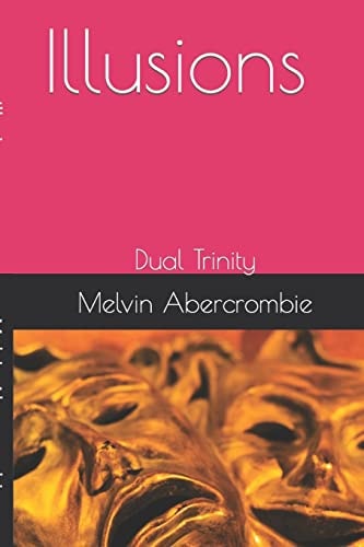 Illusions Dual Trinity