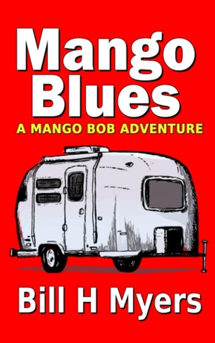 Mango Blues A Mango Bob Adventure