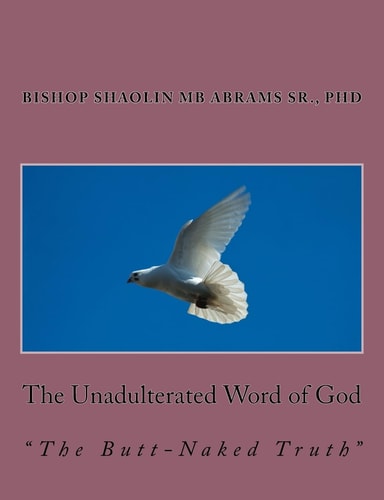 The Unadulterated Word of God The Butt-Naked Truth
