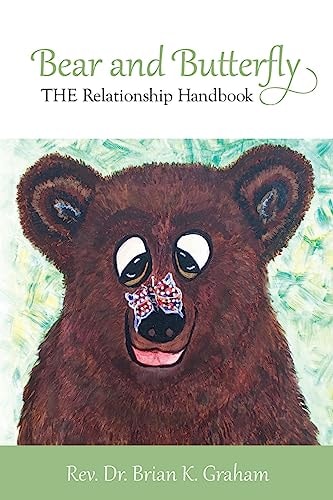 Bear and Butterfly The Relationship Book
