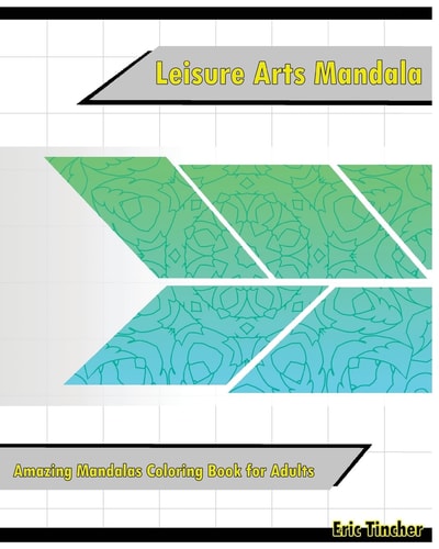 Leisure Arts Coloring Books Amazing Mandalas Coloring Book for Adults