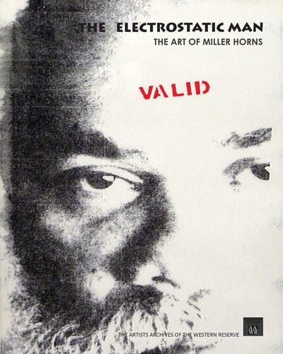 The Electrostatic Man The Art of Miller Horns