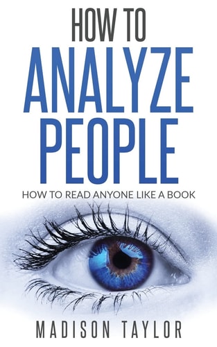 How To Analyze People How To Read Anyone Like A Book
