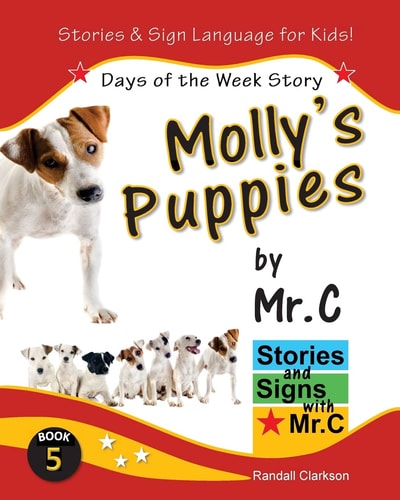 Molly's Puppies Days of the Week Story (ASL Sign Language Signs)