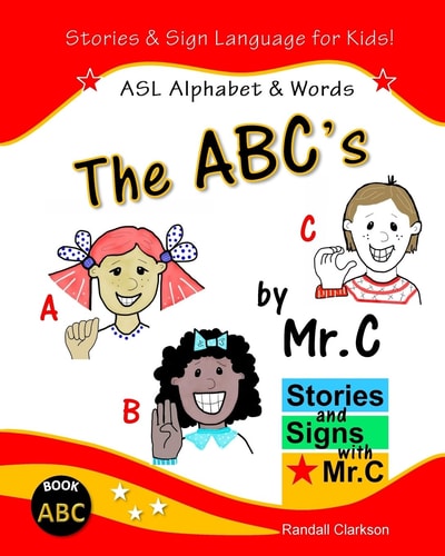 The ABC's ASL Alphabet Signs