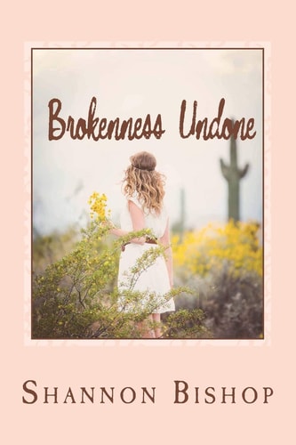 Brokenness Undone A Story for Every Wife