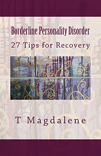 Borderline Personality Disorder 27 Tips for Recovery