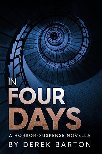 In Four Days A Horror Suspense Novella