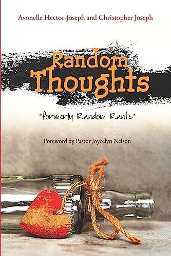 Random Thoughts Formerly Random Rants