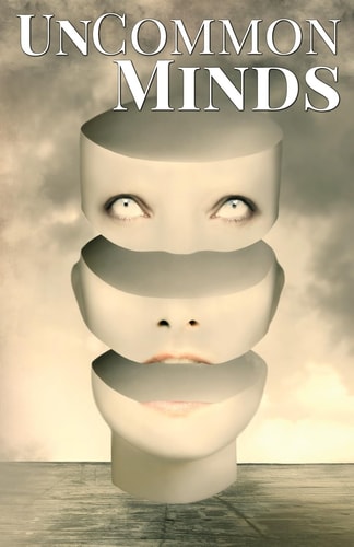 UnCommon Minds A Collection of AIs, Dreamwalkers, and Other Psychic Mysteries